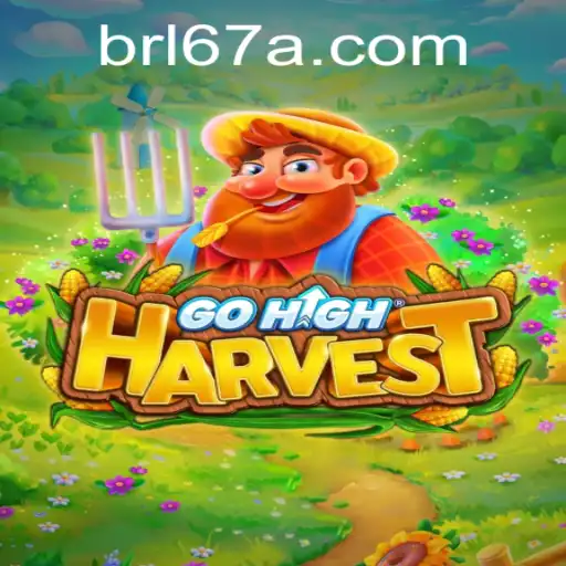 Exploring the Exciting World of GoHighHarvest with 67A.COM